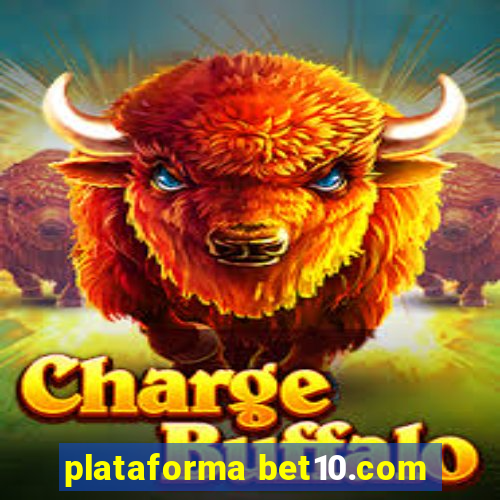 plataforma bet10.com